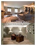 Revue Beta Plus  / Construire avec des Materiaux Anciens