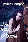 After The Loving (Patriot's Saga)