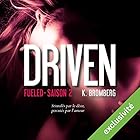 Fueled (Driven 2) | Livre audio Auteur(s) : K. Bromberg Narrateur(s) : Ludmila Ruoso