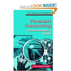 Forensic Computing: A Practitioner's Guide (Practitioner Series)