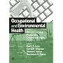 Occupational and Environmental Health: Recognizing and Preventing Disease and Injury (Levy, Occupational and Envionmental Health)