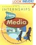 Gardner's Guide To Internships In New Media: Computer Graphics, Animation and Multimedia