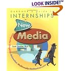 Click here to buy Gardner's Guide To Internships In New Media: Computer Graphics,... by  Garth Gardner and Bonney Ford.