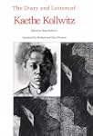 Diary and Letters of Kaethe Kollwitz