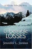 Unbearable Losses: A Kristin Ashe Mystery