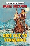 Ride out to vengeance