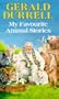 MY FAVOURITE ANIMAL STORIES (RED FOX OLDER FICTION)