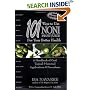 101 Ways to Use Noni Fruit Juice