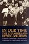 In Our Time: The Chamberlain-Hitler Collusion