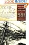 The Way of a Ship: A Square-Rigger Voyage in the Last Days of Sail