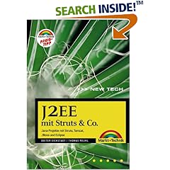 J2EE mit Struts & Co. Java-Projekte mit Struts, Tomcat, Jboss und Eclipse (New Technology) (Gebundene Ausgabe)