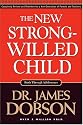 The New Strong-Willed Child