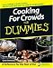 Cooking For Crowds For Dummies (For Dummies (Cooking))
