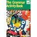 The Grammar Activity Book: A Resource Book of Grammar Games for Young Students (Cambridge Copy Collection)