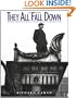 They All Fall Down: Richard Nickel's Struggle to Save America's Architecture