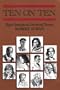 Ten on Ten: Major Essayists on Recurring Themes