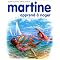 La Petite Martine... Partie I
