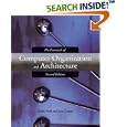 The Essentials of Computer Organization And Architecture by  Linda Null and Julia Lobur