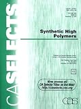 Ca Selects: Synthetic High Polymers