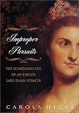 Review St. Martin's Press  / Improper Pursuits: The Scandalous Life of an Earlier Lady Diana Spencer