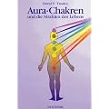 Aura, Chakren und die Strahlen des Lebens