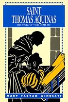 St. Thomas Aquinas: The Story of the Dumb Ox