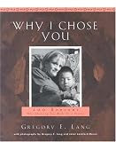 Why I Chose You