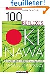 100 R�flexes Okinawa : Anti�ge et ant...
