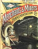  : Queen of Sea Routes: The Merchants and Miners Transportation Company
