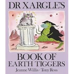 Dr Xargle's Book of Earth Tiggers (Dr Xargle)