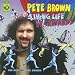 Living Life Backwards - The Best Of Pete Brown Living Life Backwards - The Best Of Pete Brown