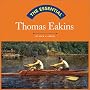 The Essential: Thomas Eakins (Essential Series)