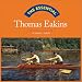 The Essential: Thomas Eakins (Essential Series) width=