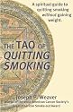 The Tao of Quitting Smoking