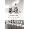 Petersburg: Das Laboratorium der Moderne 1909-1921