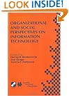 Organizational and Social Perspectives on Information Technology