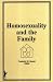 Homosexuality and the Family (Research on homosexuality)