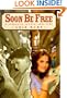 Soon Be Free (Companion To: Steal Away Home)