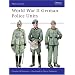 World War II German Police Units (Men-at-Arms)