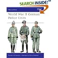 World War II German Police Units (Men-at-Arms) by  Gordon Williamson and Gerry Embleton