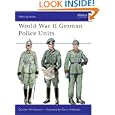 World War II German Police Units (Men-at-Arms) by Gordon Williamson and Gerry Embleton