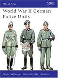 World War II German Police Units (Men-at-Arms)