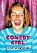 Comedy Girl