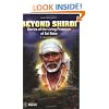 Beyond Shirdi ; Stories of the Living Presence of Sai Baba