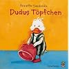 Dudus T�pfchen