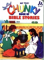 Chunky Book of Bible Stories (Me Too!)