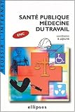 Santé publique Médecine du travail