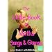 The Little Book of Maths Songs and Games: Little Books with Big Ideas (Little Books)