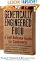 Genetically Engineered Food: A Self-Defense Guide for Consumers