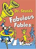 Dr.Seuss's Fabulous Fables (Dr Seuss)